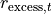 r_{\text{excess}, t}